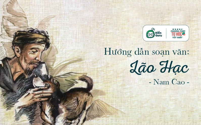 Soạn bài Lão Hạc: Phân tích chi tiết tác phẩm của Nam Cao