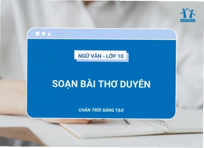 Soạn bài Thơ Duyên lớp 10
