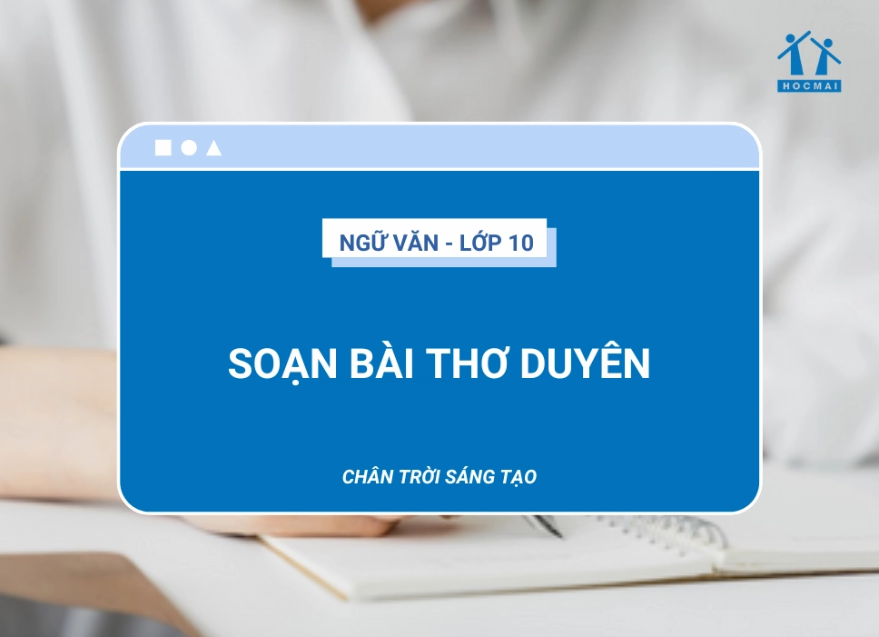 Soạn bài Thơ Duyên: Phân tích chi tiết và cảm nhận tinh tế