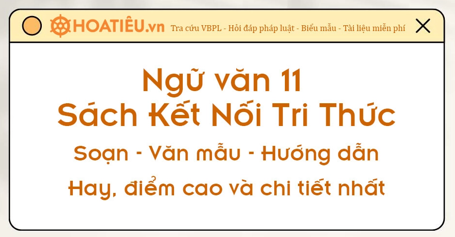 Soạn Văn 11 Kết Nối Tri Thức Với Cuộc Sống Trọn Vẹn