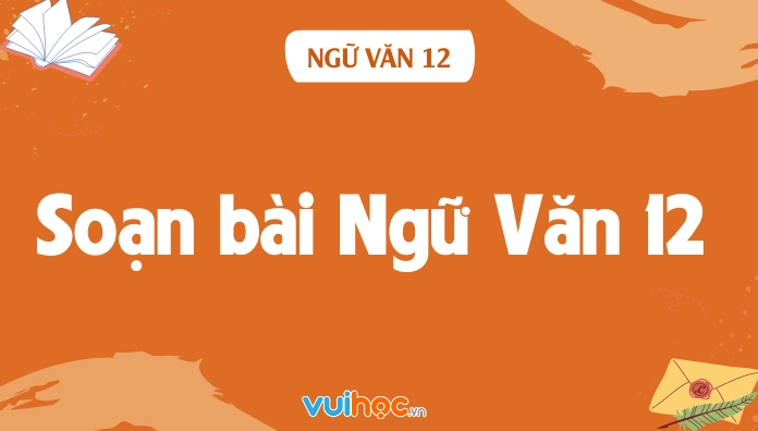 Soạn văn 12 bài 1: Khám phá khả năng lớn lao của tiểu thuyết