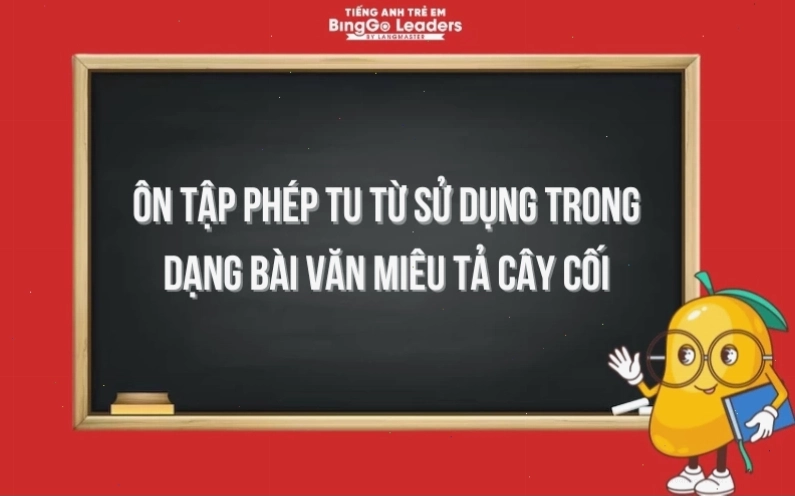 Sử dụng phép tu từ miêu tả cây xoài thêm sinh động