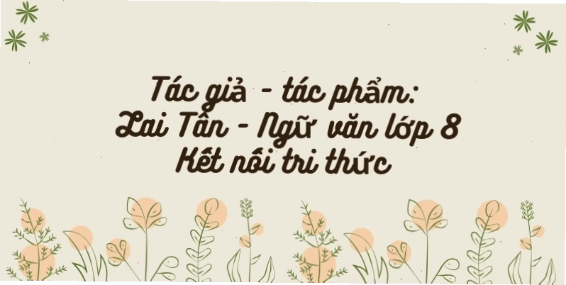Tác giả và tác phẩm Lai Tân