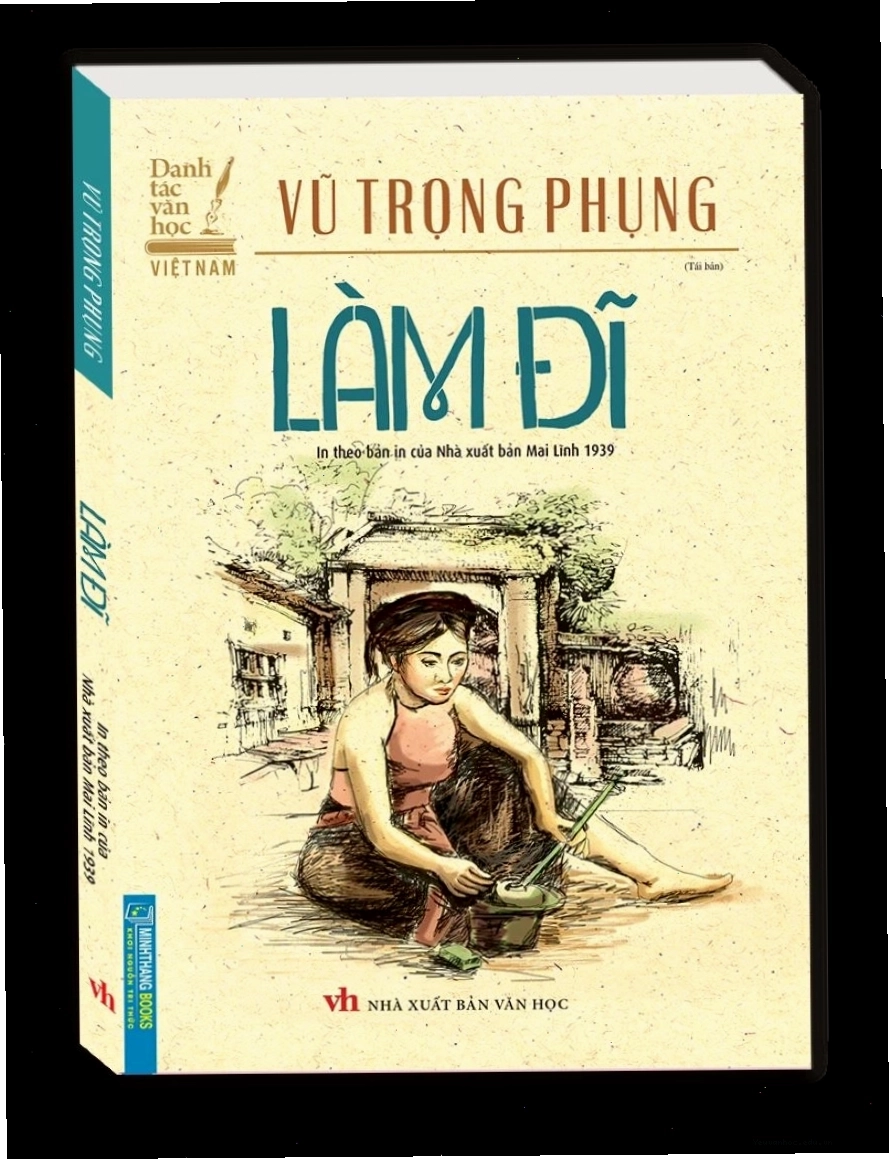 Tác phẩm Làm Đĩ của tác giả Vũ Trọng Phụng