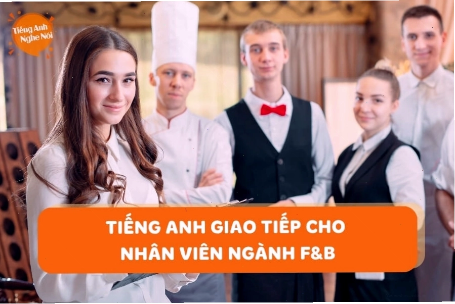 Tài liệu học tiếng Anh giao tiếp ngành F&B