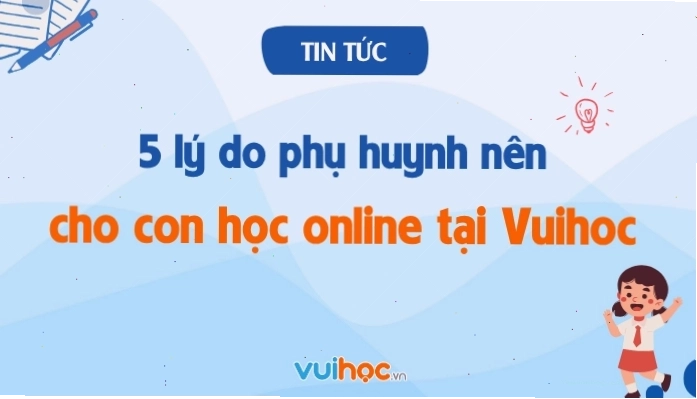 Tầm quan trọng của việc học online tại Vuihoc