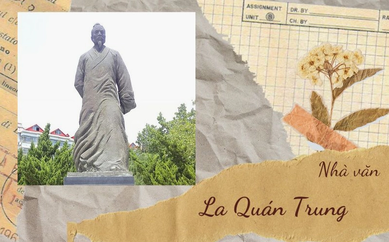 Tìm hiểu về tác giả La Quán Trung và kiệt tác Tam Quốc Diễn Nghĩa