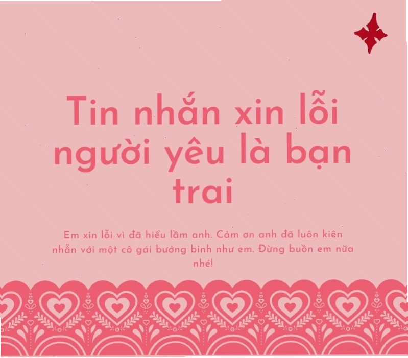 Tin nhắn xin lỗi người yêu là bạn trai thẳng thắn và chân thành