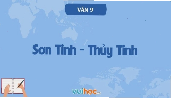 Tóm tắt truyện Sơn Tinh Thủy Tinh