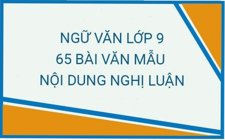 Tổng hợp các bài văn mẫu nghị luận xã hội cho học sinh lớp 9