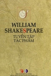 Tổng quan các kiệt tác để đời trong tuyển tập tác phẩm William Shakespeare