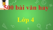 Top 50 Bài Văn Mẫu Lớp 4: Cẩm Nang Viết Hay Cho Học Sinh