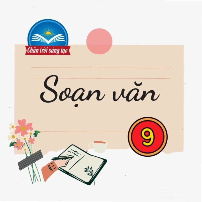 Trang soạn văn 9 với các phân tích chi tiết về nội dung và nghệ thuật