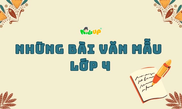 Tuyển tập các bài tập làm văn mẫu lớp 4 hay nhất