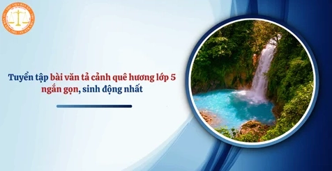 Văn Mẫu Lớp 5 Tả Cảnh: Bức Tranh Thiên Nhiên Tuyệt Đẹp