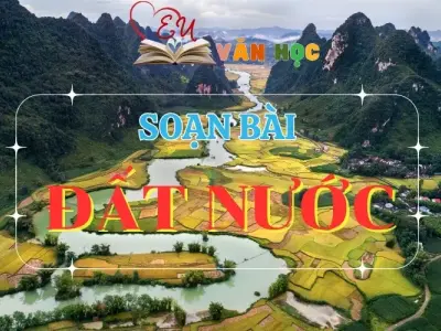 Soạn bài Đất Nước - Ngữ Văn lớp 12