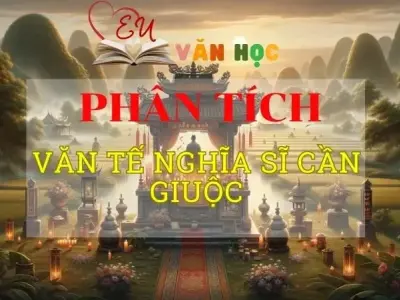 Phân tích Văn tế sĩ cần giuộc được tuyển chọn siêu hay