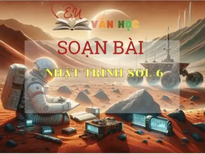 Soạn bài Nhật trình Sol 6 - ngữ văn 7 tập 1 - sách Cánh Diều