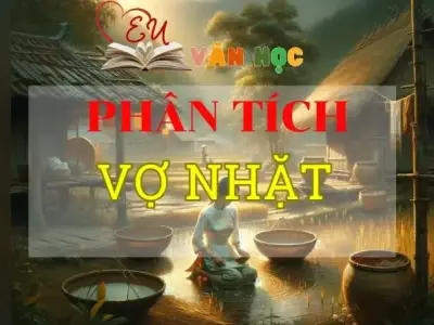 Phân tích Vợ nhặt tuyển tập chọn lọc các mẫu hay nhất 