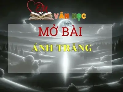 Top 5 mẫu liên hệ mở rộng bài thơ Ánh trăng thu hút nhất