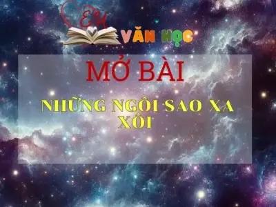 Mẫu liên hệ mở rộng cho truyện ngắn Những ngôi sao xa xôi
