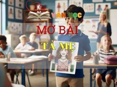 Top 10 mẫu mở bài tả Mẹ thu hút nhất