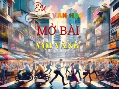 Top 30 mẫu mở bài Vội vàng xuất sắc cho học sinh lớp 11