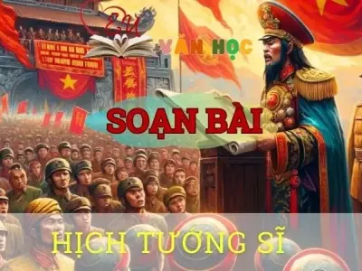 Soạn bài Hịch tướng sĩ - Ngữ văn 10 Chân trời sáng tạo