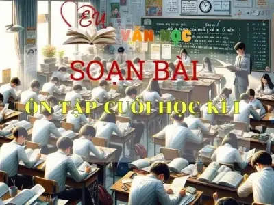 Soạn bài Ôn tập cuối học kì I - Sách Chân trời sáng tạo trang 141 Ngữ Văn 11 tập 1