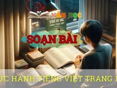 Soạn bài Thực hành tiếng việt trang 127- Ngữ văn 10 Chân trời sáng tạo