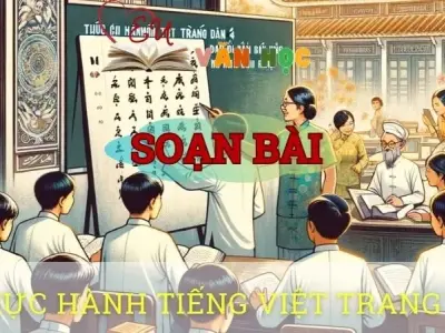 Soạn bài Thực hành tiếng việt trang 44 - Ngữ văn 10 Chân trời sáng tạo