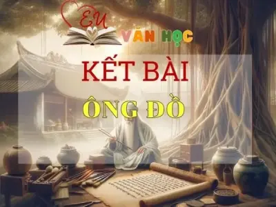 Top 20 kết bài Ông đồ hay nhất tuyển chọn 2024