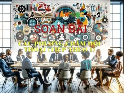 Soạn bài Các phương châm hội thoại (tiếp theo 1) - Ngữ văn 9