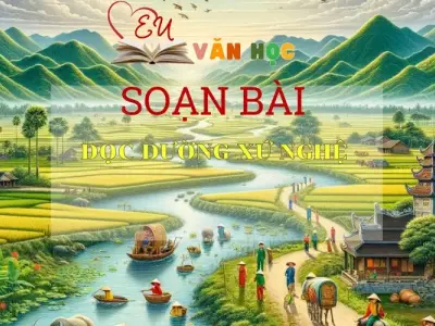 Soạn bài Dọc đường xứ Nghệ -ngữ văn 7 tập 1 - Sách Cánh Diều