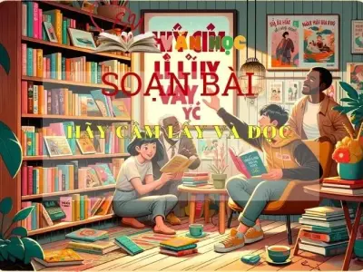 Soạn bài Hãy cầm lấy và đọc - Kết nối tri thức - Ngữ văn lớp 7 tập 2