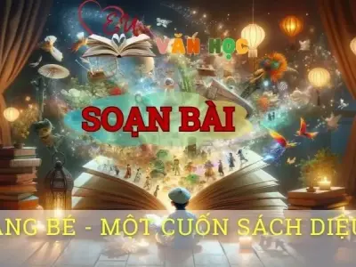 Soạn bài Hoàng bé một cuốn sách diệu kì - Ngữ văn 8 Cánh Diều
