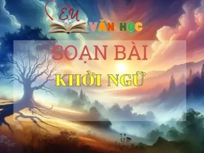 Soạn bài Khởi ngữ - Ngữ văn 9