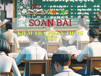 Soạn bài Kiểm tra phần Tiếng Việt Tập 1