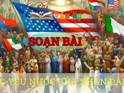 Soạn bài Lòng yêu nước của nhân dân ta - ngữ văn 8 tập 2 - sách Chân trời sáng tạo