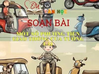 Soạn bài Một số phương tiện giao thông của tương lai - ngữ văn 7 tập 2 - sách Cánh Diều