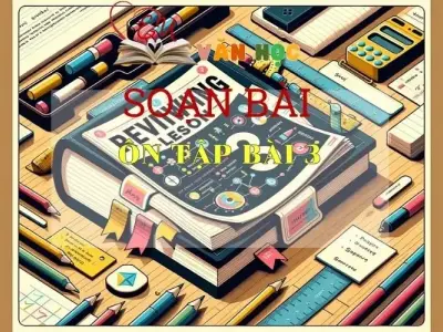 soạn bài Ôn tập 3- Sách Chân Trời Sáng Tạo trang 79  - Ngữ Văn 6 (tập 1)