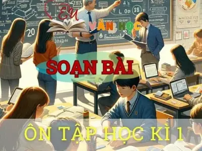 Soạn bài Ôn tập học kì 1 - Ngữ văn 8