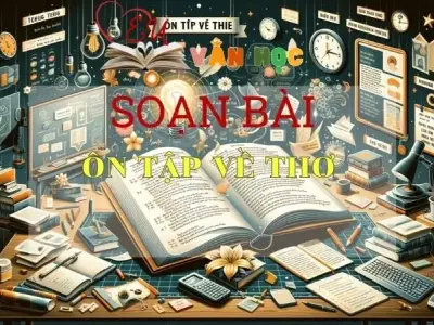 Soạn bài Ôn tập về thơ - Ngữ văn 9