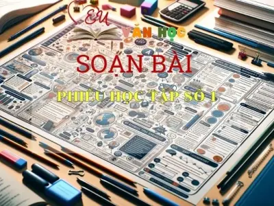 Soạn bài Phiếu học tập số 1 - Kết nối tri thức - Ngữ văn lớp 7 tập 2