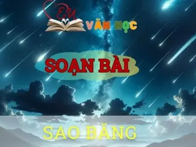 Soạn bài Sao băng - Ngữ văn 8 tập 1 Cánh diều