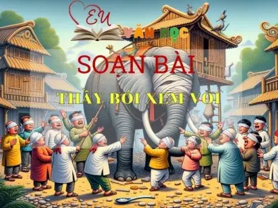 Soạn văn Thầy bói xem voi - ngữ văn 7 tập 2 - sách Cánh Diều