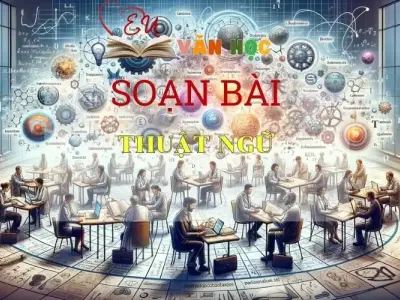 Soạn bài Thuật ngữ - Ngữ văn 9