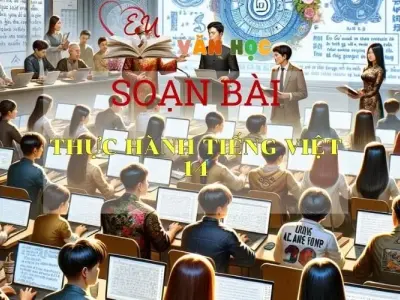 Soạn bài Thực hành Tiếng Việt 14 -Ngữ văn 6 kết nối tri thức