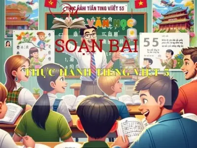 Soạn bài Thực hành Tiếng Việt 5 - Sách Chân trời sáng tạo trang 107 Ngữ Văn 7 