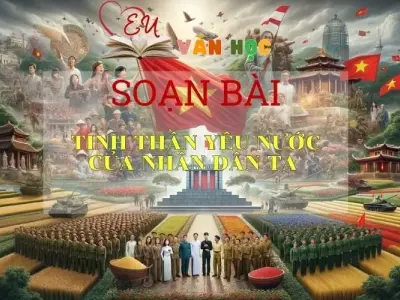 Soạn bài Tinh thần yêu nước của nhân dân ta - ngữ văn 7 tập 2 - sách Cánh Diều